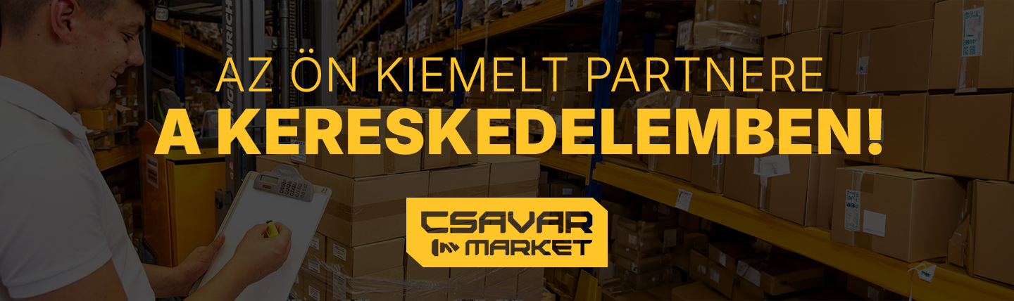 Csavarmarket - Az ön kiemelt partnere 
		  a kereskedelemben!